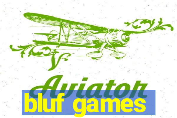 bluf games